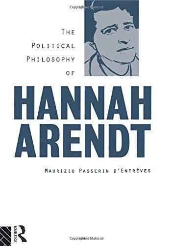 The Political Philosophy of Hannah Arendt