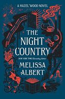 The Night Country (The Hazel Wood)
