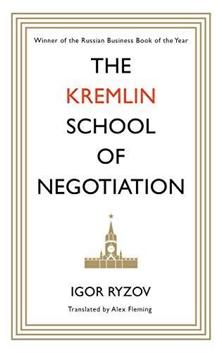 The Kremlin School of Negotiation
