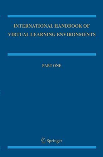 International Handbook of Virtual Learning Environments