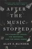 After the Music Stopped