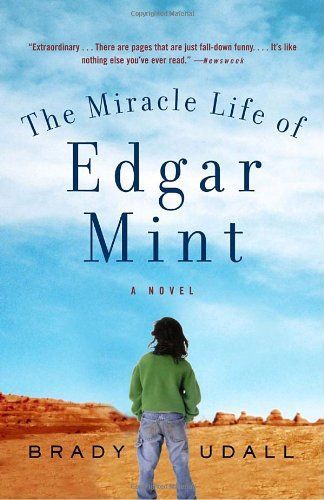 The Miracle Life Of Edgar Mint