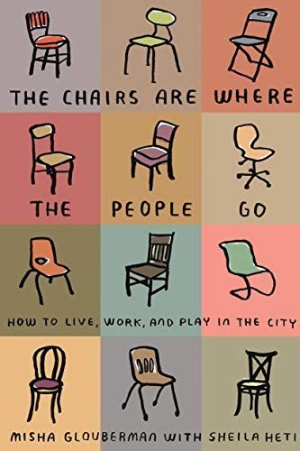 The Chairs Are Where the People Go