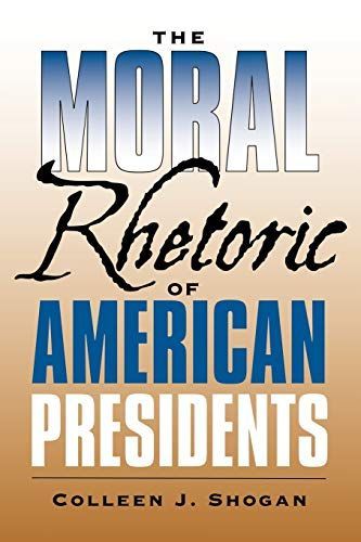 The Moral Rhetoric of American Presidents