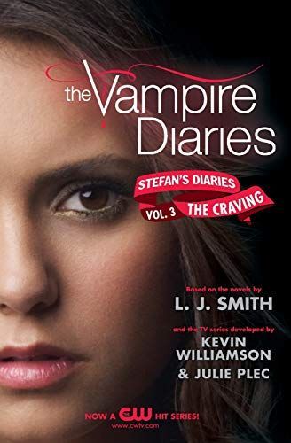 The Vampire Diaries: Stefan's Diaries #3: The Craving