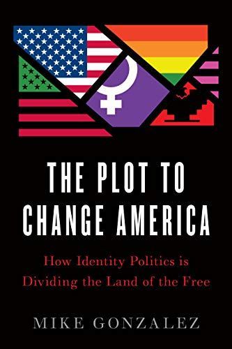 The Plot to Change America