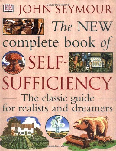 The New Complete Book of Self-Sufficiency