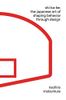 Shikake: The Japanese Art of Shaping Behavior Through Design