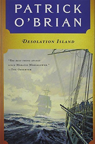 Desolation Island (Aubrey/Maturin Series, Book 5)