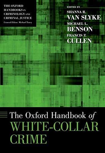 The Oxford Handbook of White-Collar Crime