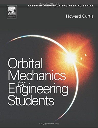 Orbital Mechanics for Engineering Students