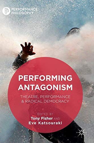 Performing Antagonism