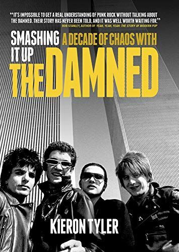 Smashing It Up: A Decade of Chaos with The Damned