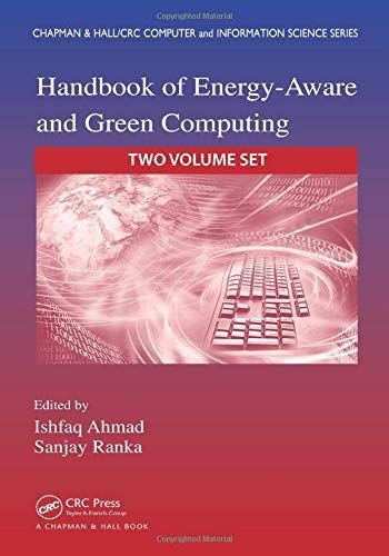 Handbook of Energy-Aware and Green Computing - Two Volume Set