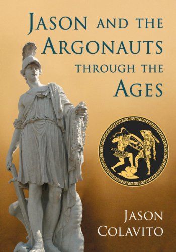 Jason and the Argonauts through the Ages