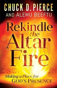 Rekindle the Altar Fire
