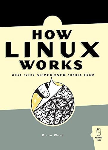 How Linux Works, 3rd Edition