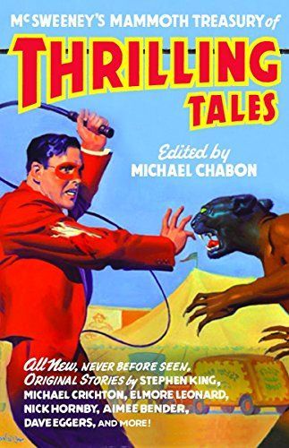 McSweeney's Mammoth Treasury of Thrilling Tales