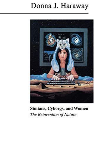 Simians, Cyborgs, and Women