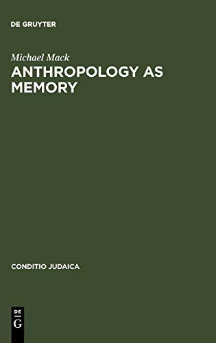 Anthropology as Memory