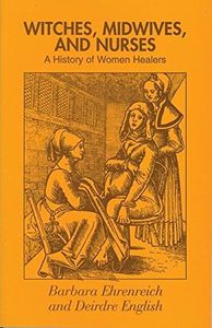 Witches, Midwives, & Nurses (Second Edition)