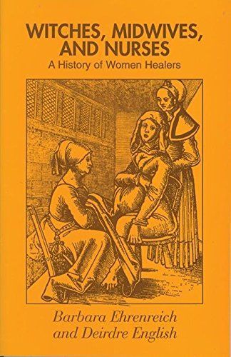 Witches, Midwives, & Nurses (Second Edition)