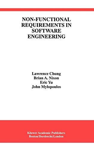 Non-Functional Requirements in Software Engineering