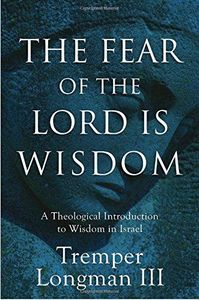 The Fear of the Lord Is Wisdom