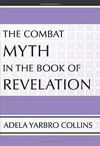 The Combat Myth in the Book of Revelation