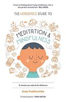 The Headspace Guide to... Mindfulness & Meditation