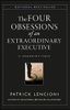 The Four Obsessions of an Extraordinary Executive
