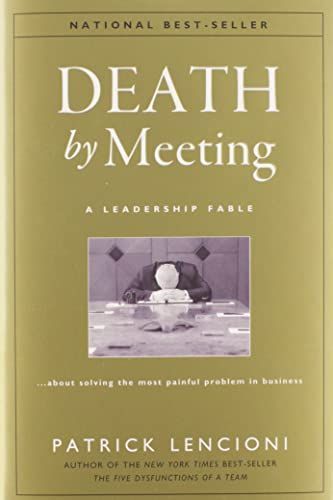 Death by Meeting