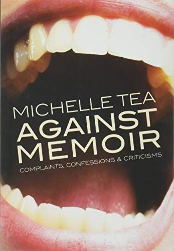 Against Memoir