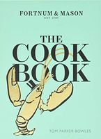 The Cook Book: Fortnum & Mason
