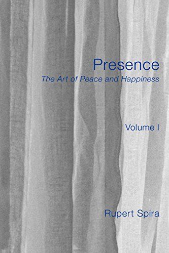 Presence, Volume I
