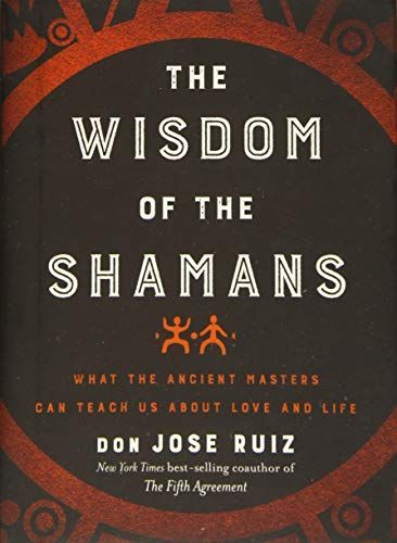 Wisdom of the Shamans