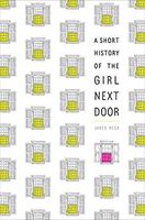 A Short History of the Girl Next Door