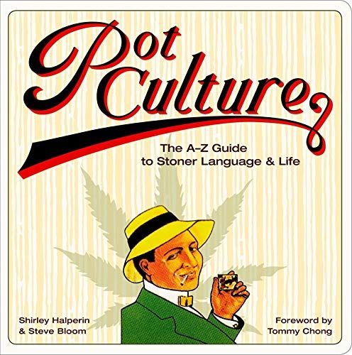 Pot Culture