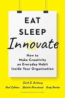 Eat, Sleep, Innovate