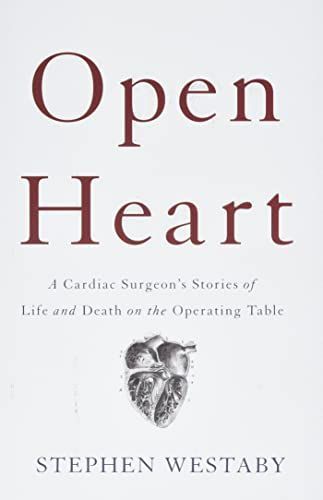 Fragile Lives: A Heart Surgeon’s Stories of Life and Death on the Operating Table