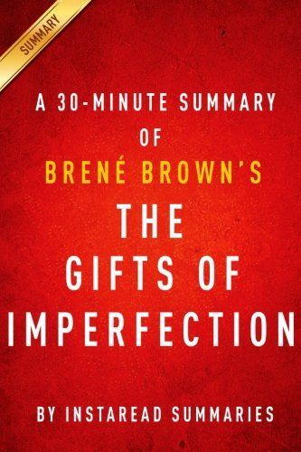 The Gifts of Imperfection