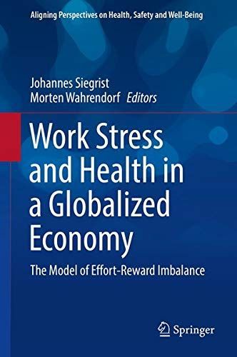 Work Stress and Health in a Globalized Economy