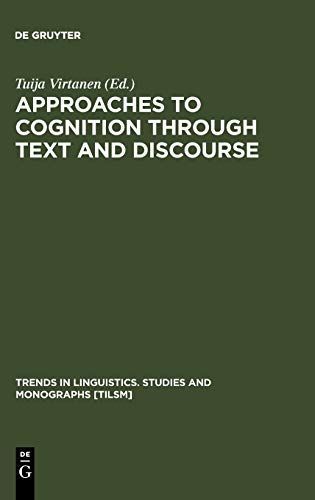 Approaches to Cognition through Text and Discourse