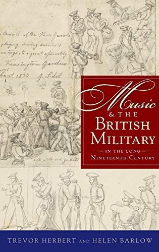 Music & the British Military in the Long Nineteenth Century