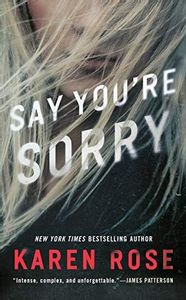 Say You're Sorry (The Sacramento Series Book 1)