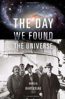 The Day We Found the Universe