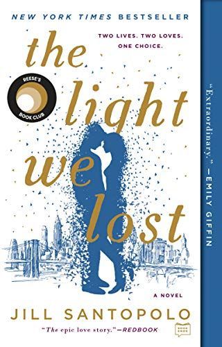 The Light We Lost: The International Bestseller everyone is talking about!