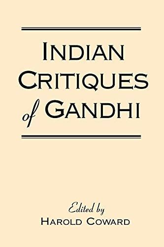 Indian Critiques of Gandhi