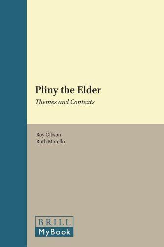 Pliny the Elder: Themes and Contexts