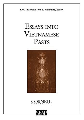 Essays into Vietnamese Pasts